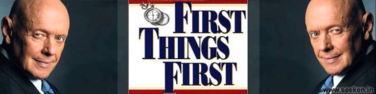 First Things First By Stephen R. Covey – Book Summary