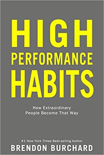 High Performance Habits Summary