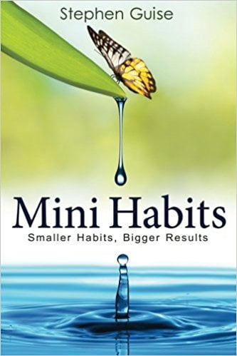 Mini Habits Summary