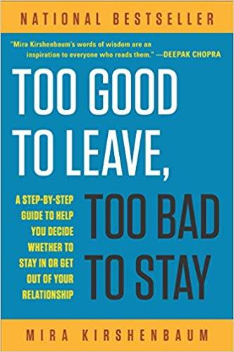 Too Good to Leave, Too Bad to Stay (Book Summary / Review)