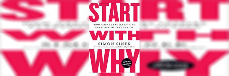 Start With Why Summary By Simon Sinek