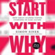 Start With Why Summary By Simon Sinek