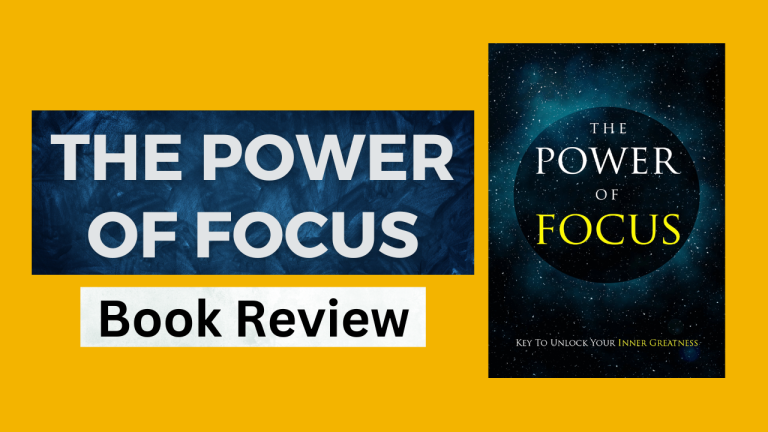 The Power of Focus Book Review: Is it Worth Reading?