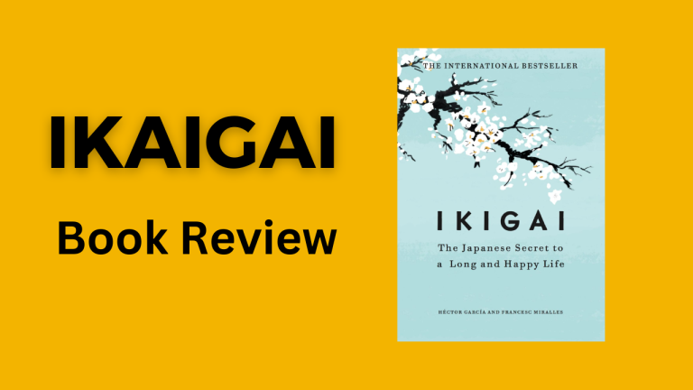 Ikigai Book Review: Is it Worth Reading?