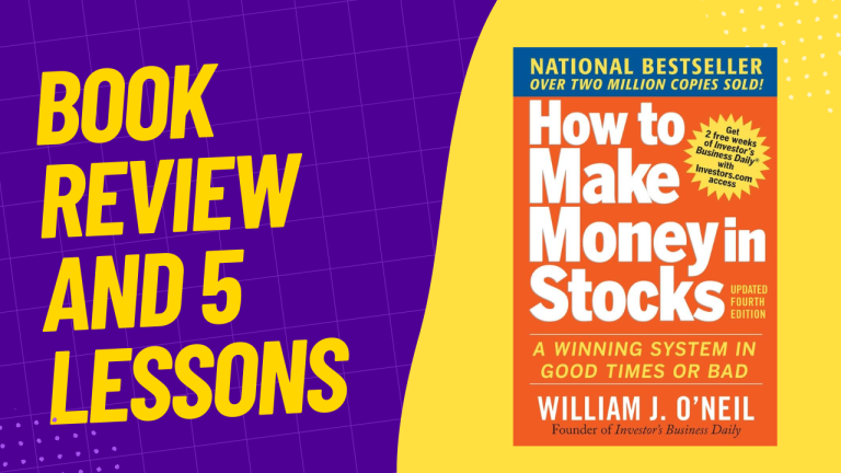 How to Make Money in Stocks by William J. O’Neill (Book Review)