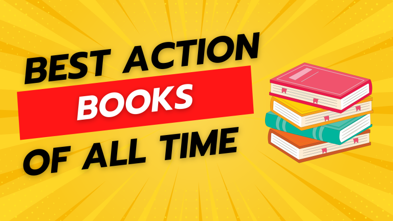 22 Best Action Books of All Time (For Action Lovers)