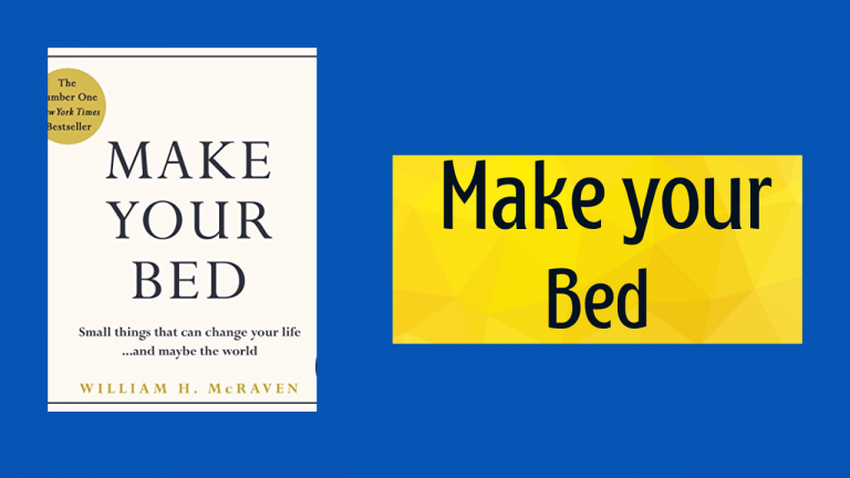 Make your Bed By Admiral William H. McRaven Book Summary